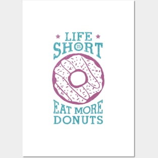 Hand Drawn Donut. Life Is Short, Eat More Donuts. Lettering Posters and Art